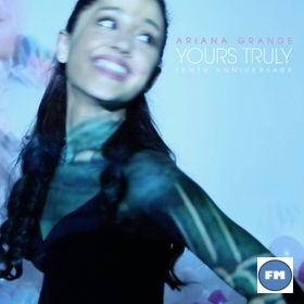 Ariana Grande Yours Truly (Tenth Anniversary Edition) Album