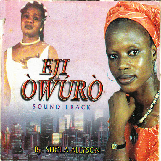 Sola Allyson Obaniyi Eji Owuro Soundtrack Album