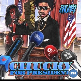 TrapBaby Chucky Chucky For President Album