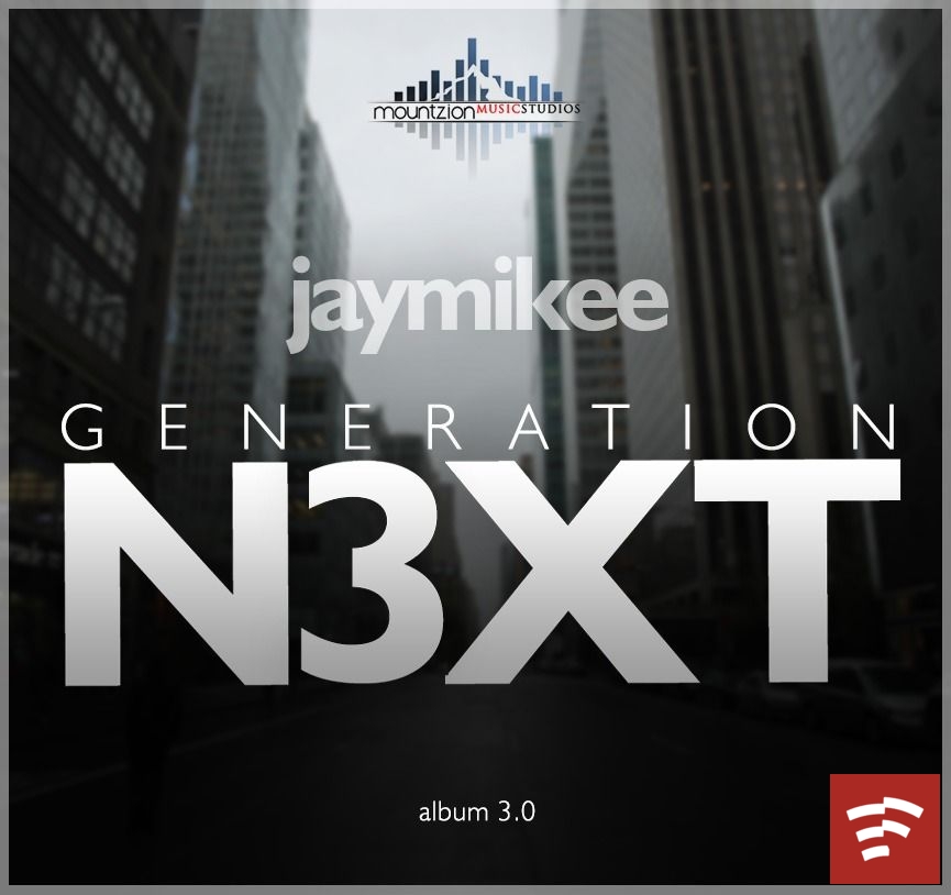 Jaymikee Generation Next Album