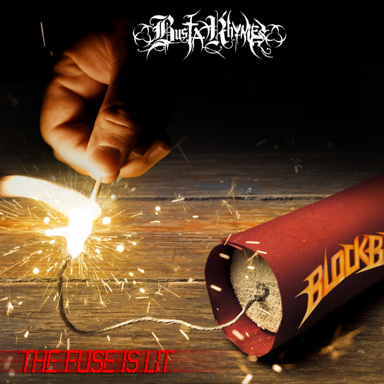 Busta Rhymes The Fuse Is Lit Album