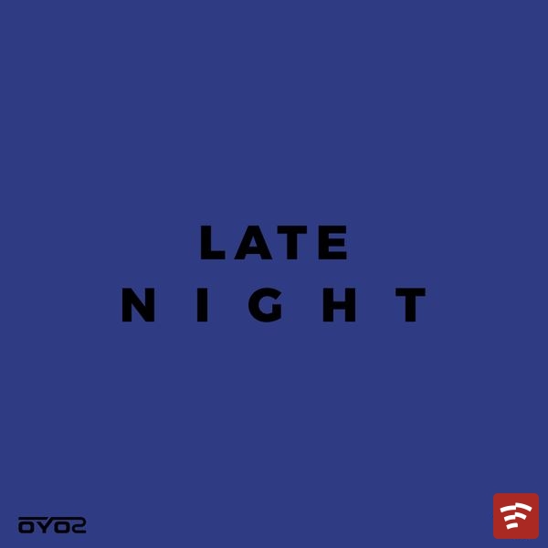 Late Night Mp3 Download