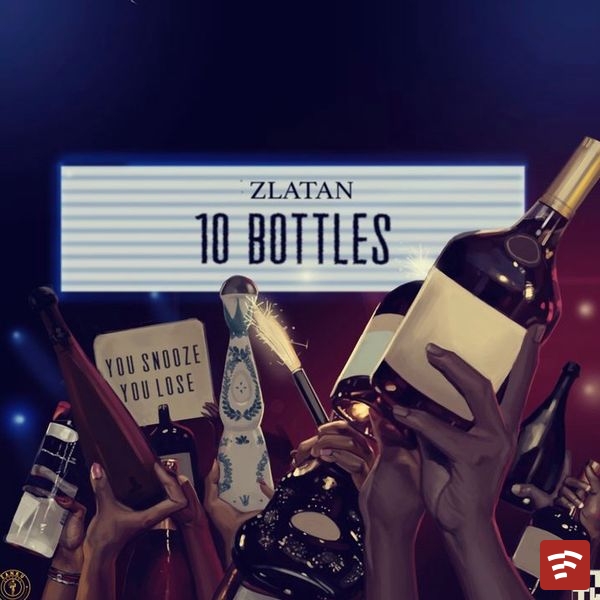 Zlatan 10 BOTTLES EP