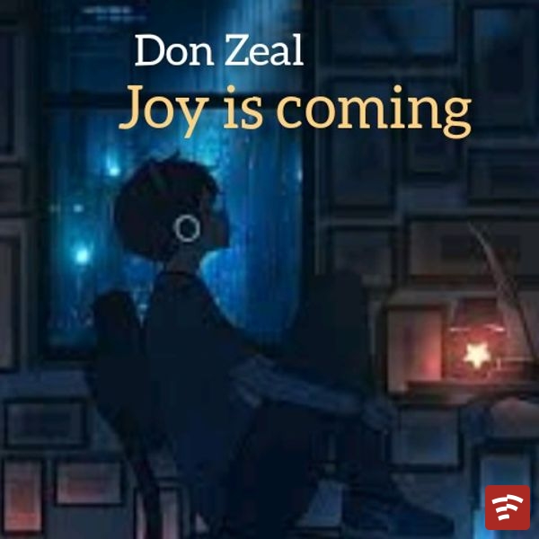 Joy is Coming  _(Fast Version) Mp3 Download