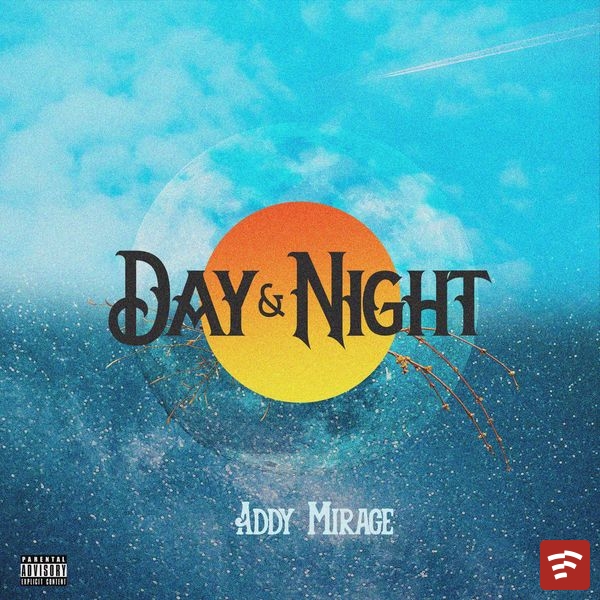 Day & Night Freestyle Mp3 Download