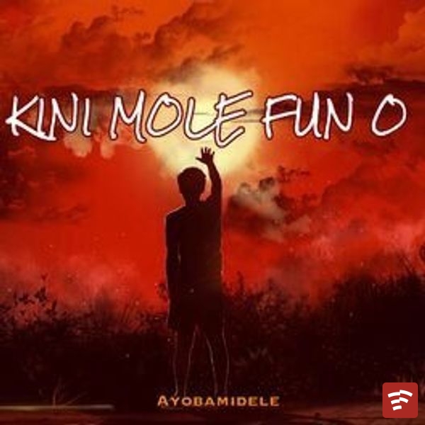 Kini Mole Fun O Mp3 Download