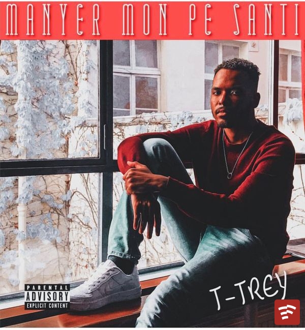 T-TREY MANYER MON PE SANTI Album