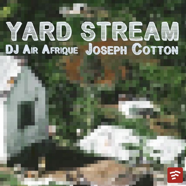 Yard Stream Mp3 Download