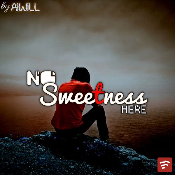 No Sweetness Here Mp3 Download