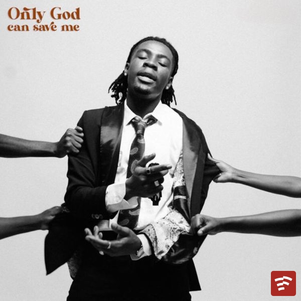 Only God Can Save Me - Cover Mp3 Download