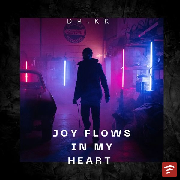 Joy flows in my heart Mp3 Download