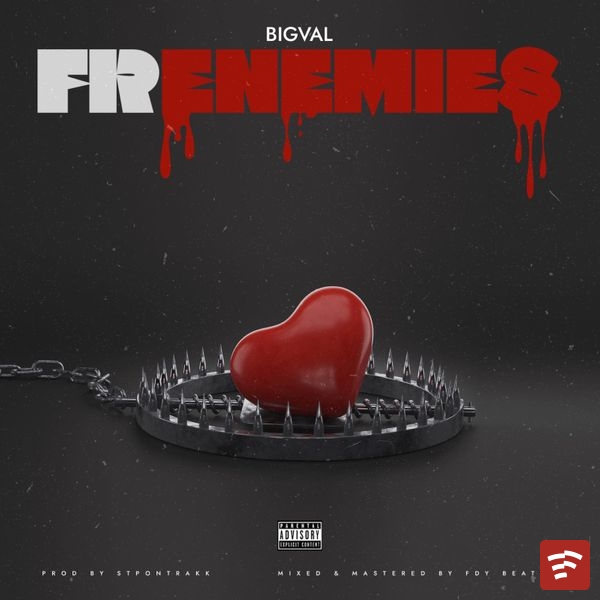 Frenemies Mp3 Download