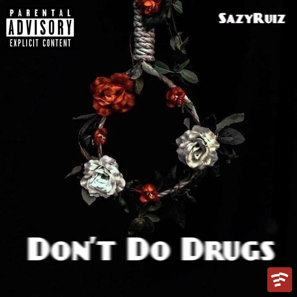 Dont Do Drugs Mp3 Download