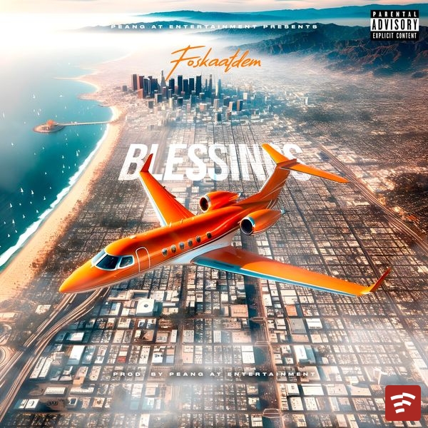 Foskaatdem – Foska - Blessings - Mastered - Nov 2023 ft. PeangAtdem Mp3 Download