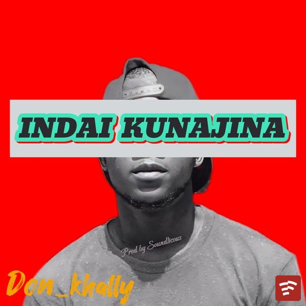 INDAI KUNAJINA Mp3 Download