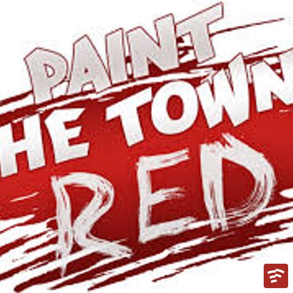 Paint the town red (mashup) Mp3 Download