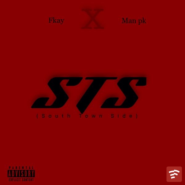 Fkay - STS(South Town Side) ft. Man pk