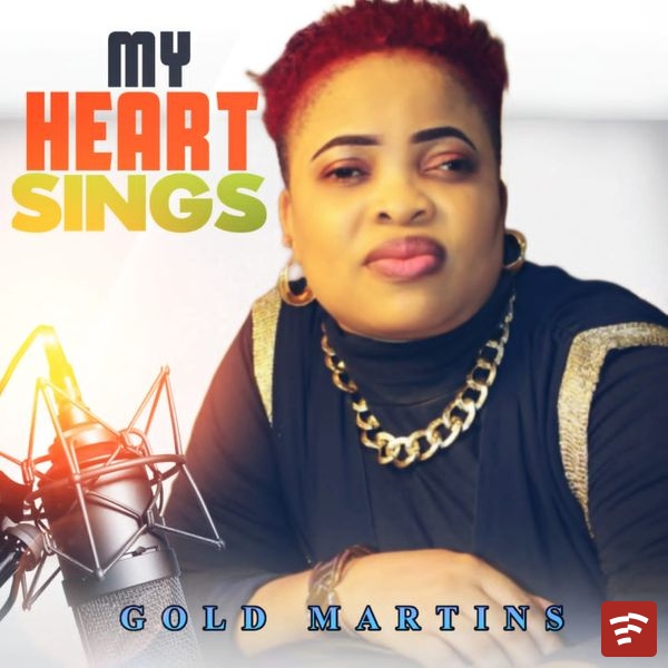 My heart sings Mp3 Download