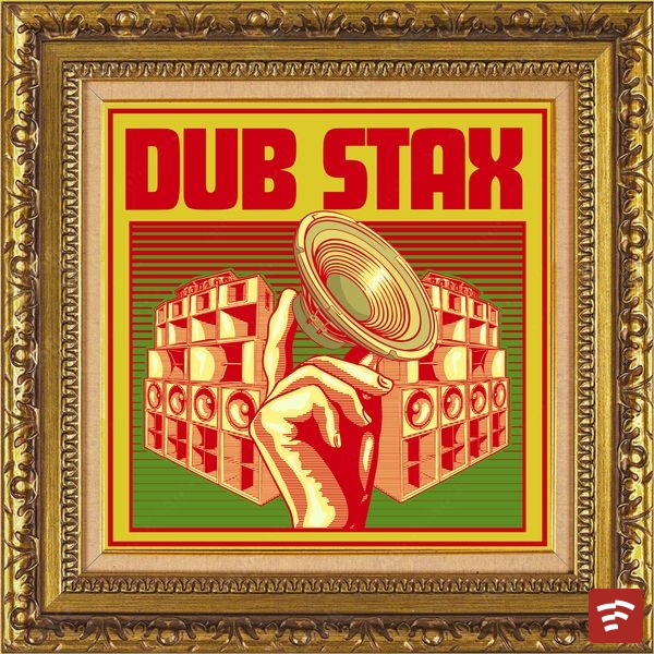 Dub Stax Dub Stax (Digital Bonus Version) Album