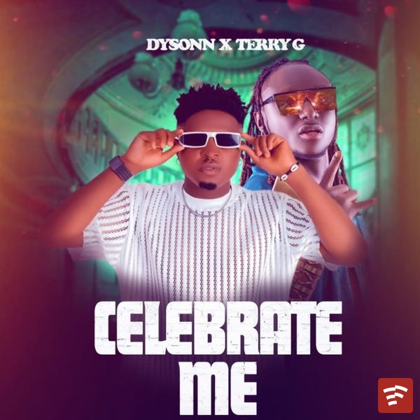 Celebrate Me Mp3 Download