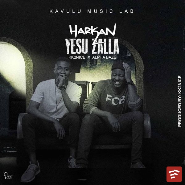 Harkan Yesu Zalla Mp3 Download