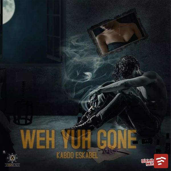 Weh Yuh Gone Mp3 Download