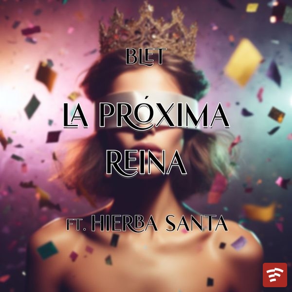 La prxima reina Mp3 Download