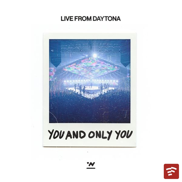 You And Only You - Live From Daytona Mp3 Download