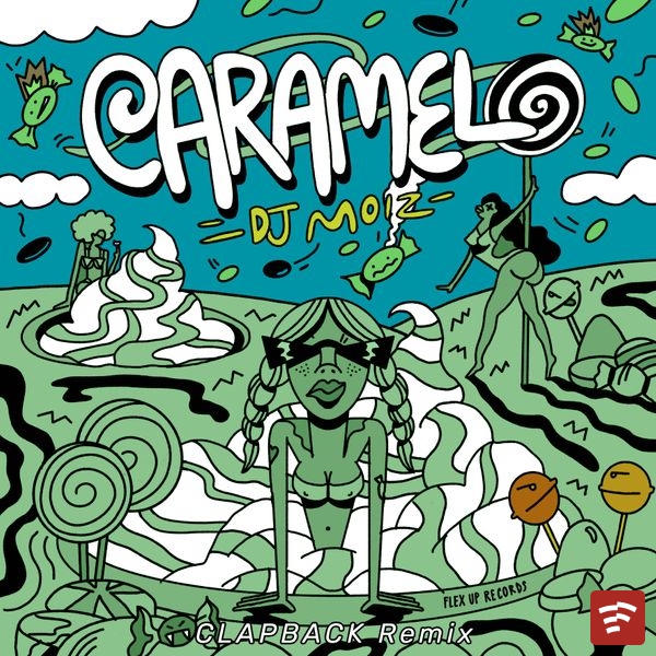 Caramelo (Clapback Remix) Mp3 Download