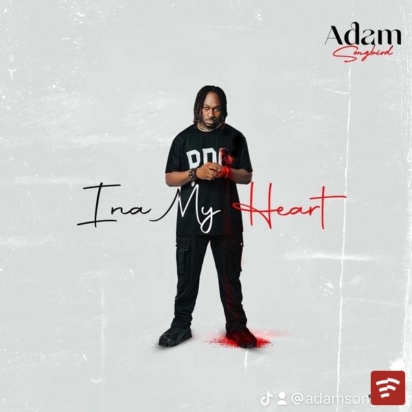 Ina My Heart Mp3 Download