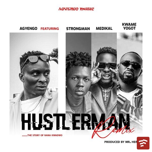 Agyengo - Hustler Man Mp3 Download