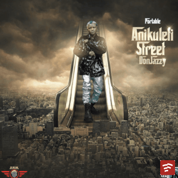 Portable Anikuleti street don jazzy Album