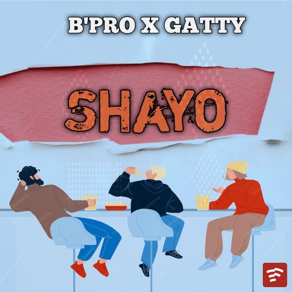 SHAYO Mp3 Download