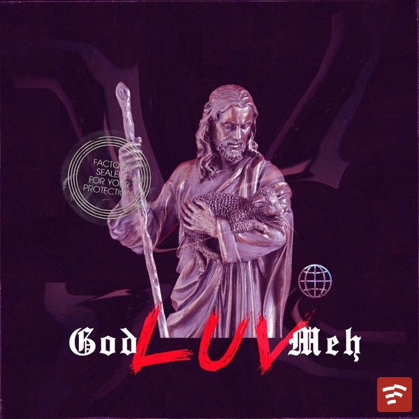 GOD LUV MEH (Slowed + Reverb) Mp3 Download