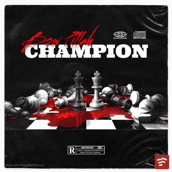 Bow Pillah - Champion Mp3 Download