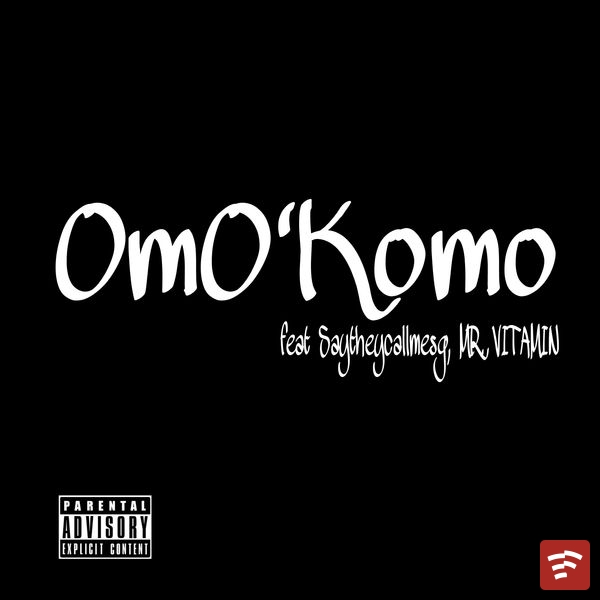 OmO'Komo Mp3 Download