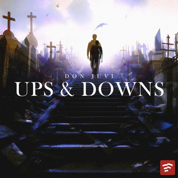 Ups & Downs Mp3 Download