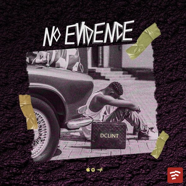 NO EVIDENCE Mp3 Download