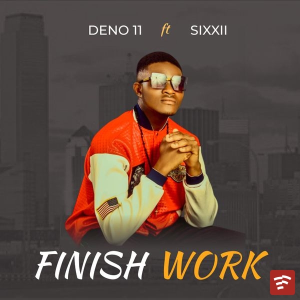 Finish Work Mp3 Download