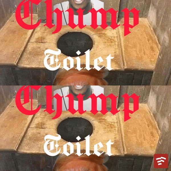Chump Toilet (Single) Mp3 Download