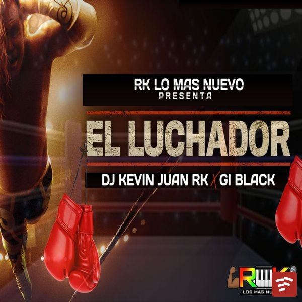 El Luchador Mp3 Download