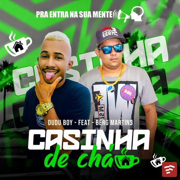 Casinha do Ch Mp3 Download