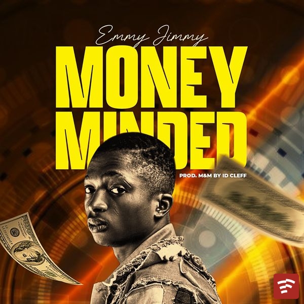 Money Minded Mp3 Download