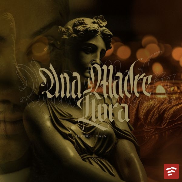 Una Madre Llora Mp3 Download