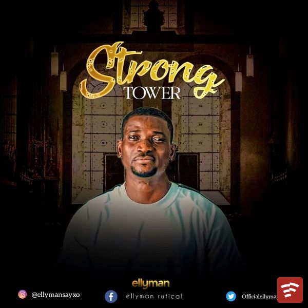 Strong Tower Mp3 Download