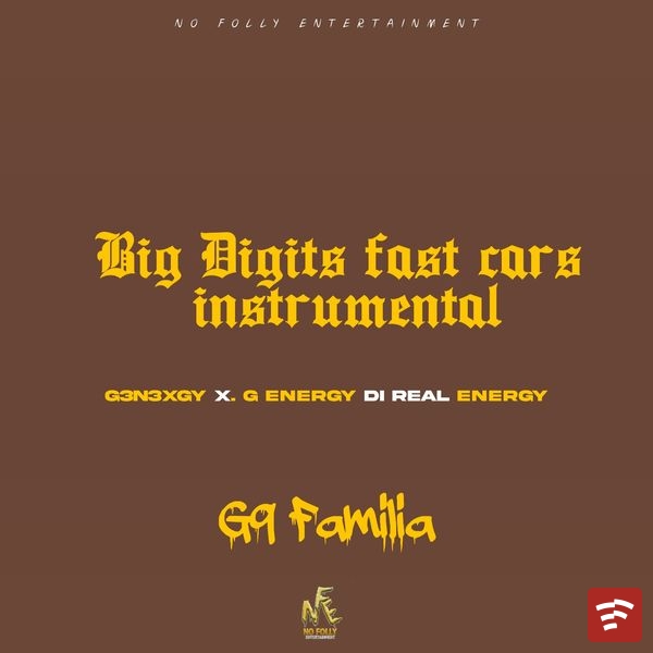 G3n3xgy (G Energy) - big digits fast car Instrumental Ft. g9 familia