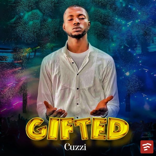 Cuzzi Gifted Album