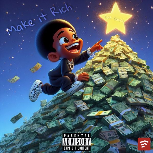 Make it Rich Mp3 Download
