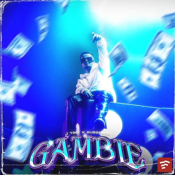 Gamble Mp3 Download