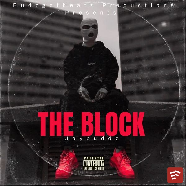 Jaybuddz - THE BLOCK |  Freestyle Mp3 Download